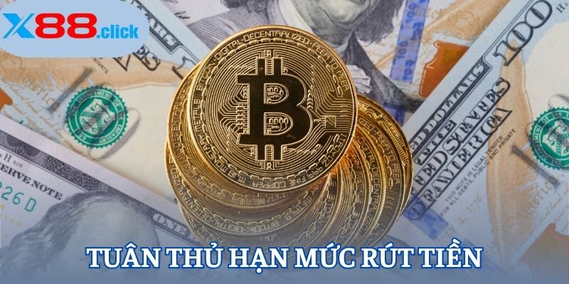 Tuân thủ hạn mức rút tiền
